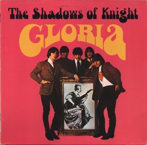 Shadows Of Knight - 1966 Shadows Of Knight - 1966